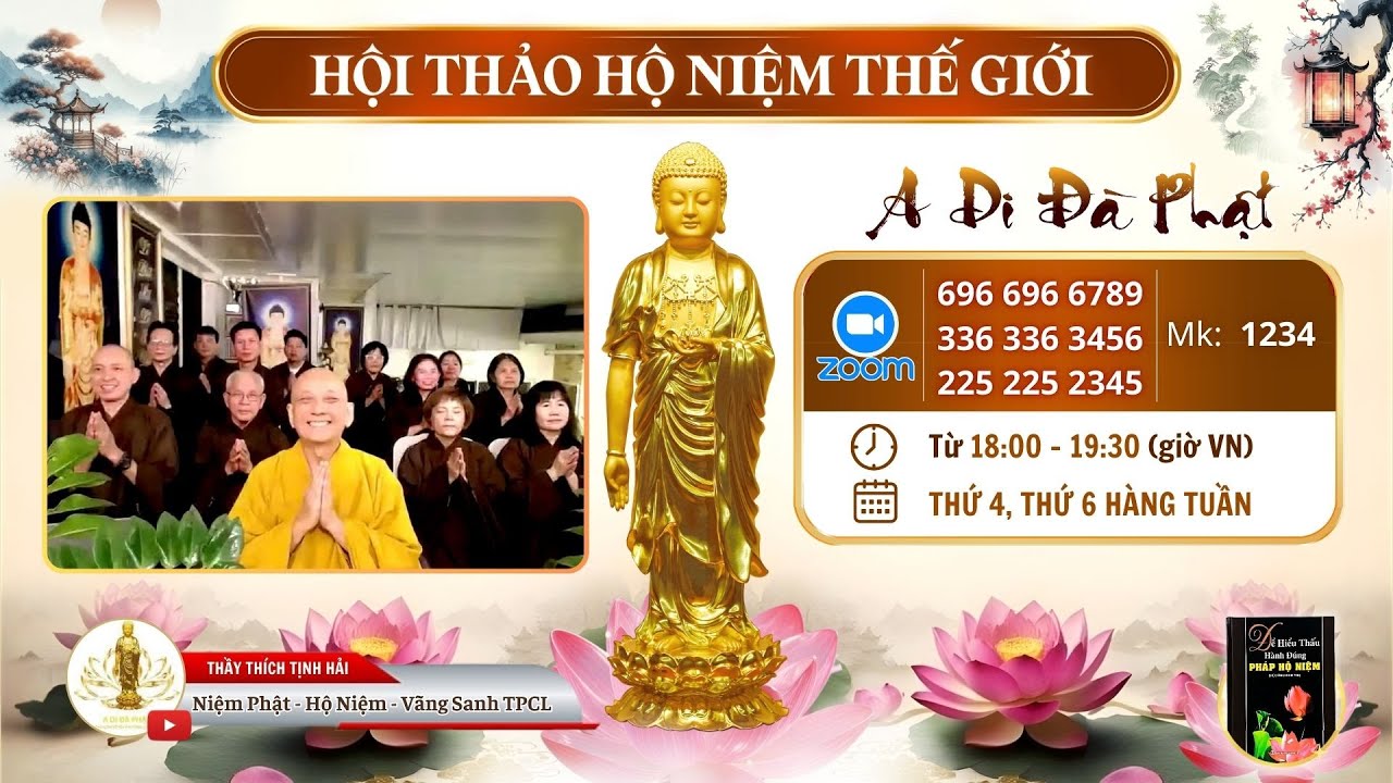 Thầy Thích Tịnh Hải | Hội Thảo Hộ Niệm Thế Giới Ngày 20/02/2026