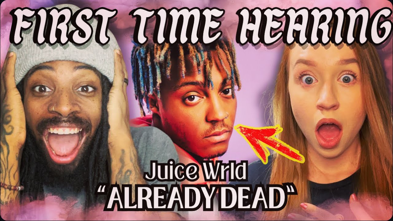 FIRST TIME LISTENING to Juice WRLD Already Dead REACTION