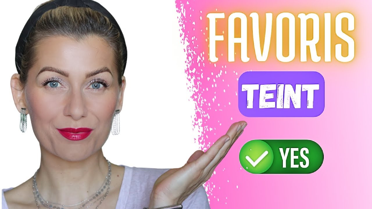 ✅ FAVORIS TEINT 👉 J'aime..J'ADORE.. 💕 Mes MEILLEURS ACHATS 🔥 Des PÉPITES pour un BEAU MAKE UP 😍