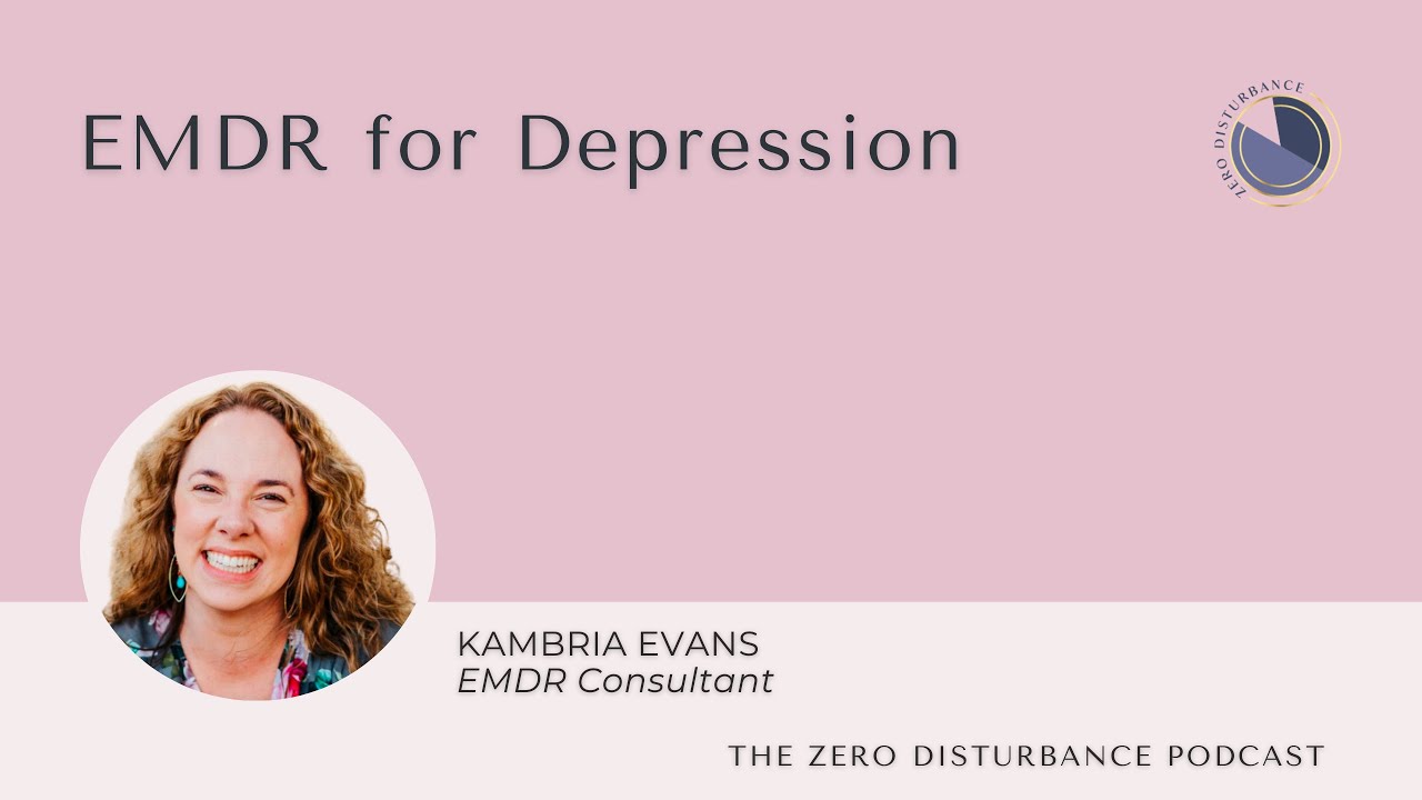 EMDR for Depression [Why EMDR Works Series]