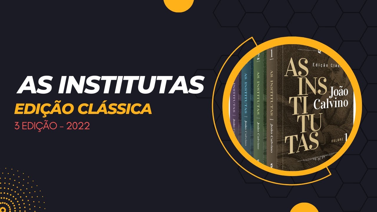 As Institutas: Edição Clássica - 3ª Edição (Box com 4 volumes - DGV#199)