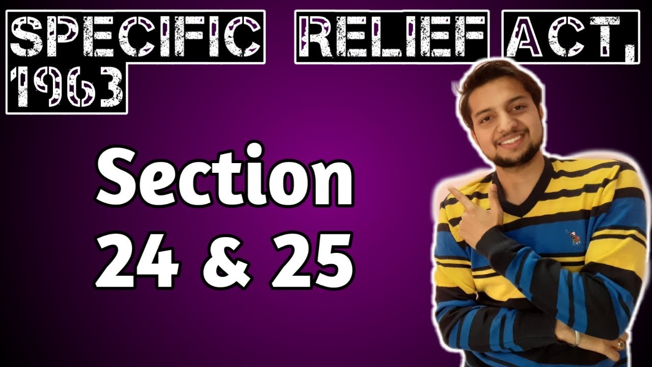 section 24 & 25 Specific Relief Act, 1963  || Lecture || Examples || Judiciary exam ||