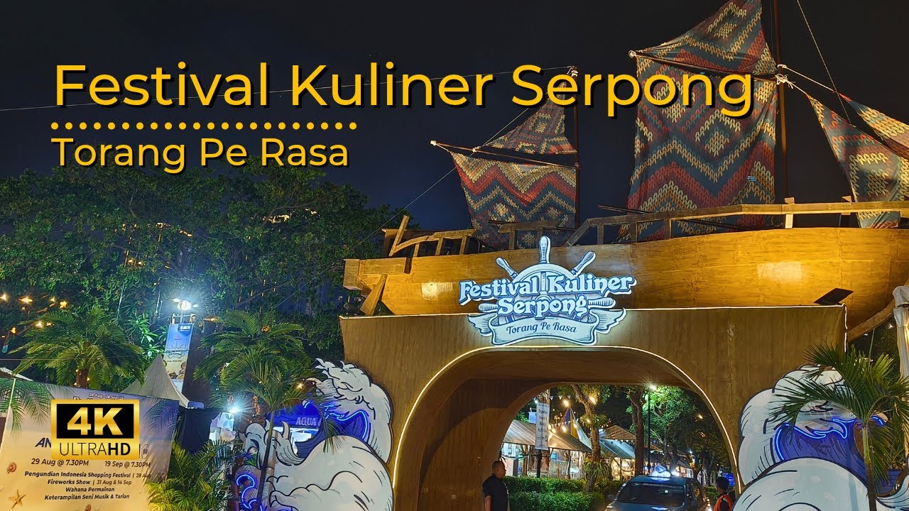 Festival Kuliner Serpong 2025 | Torang Pe Rasa | 4K
