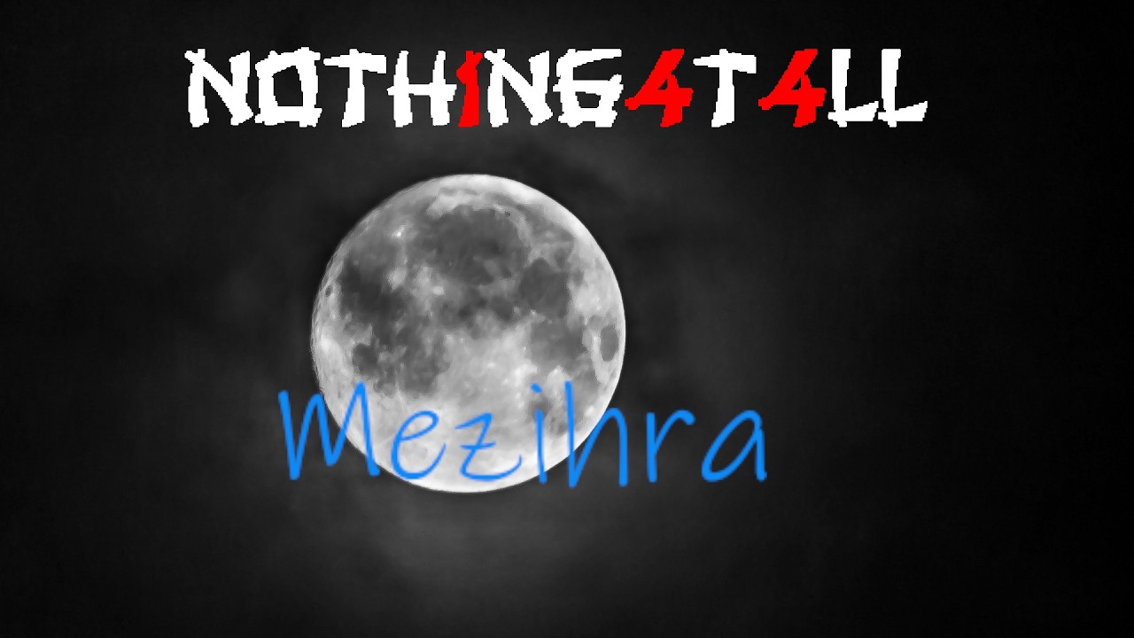 NOTH1NG4T4LL -  Mezihra