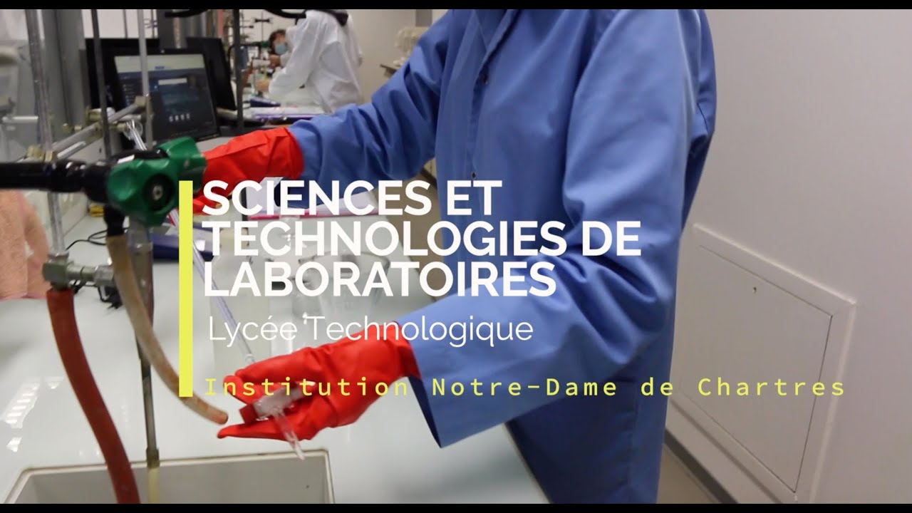 La filière STL à l'Institution Notre-Dame de Chartres