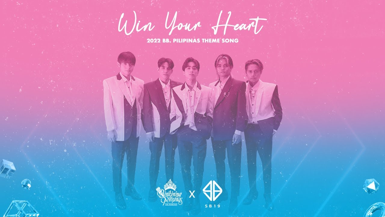 SB19 'WIN YOUR HEART' Lyric Video | 2022 Binibining Pilipinas Theme Song