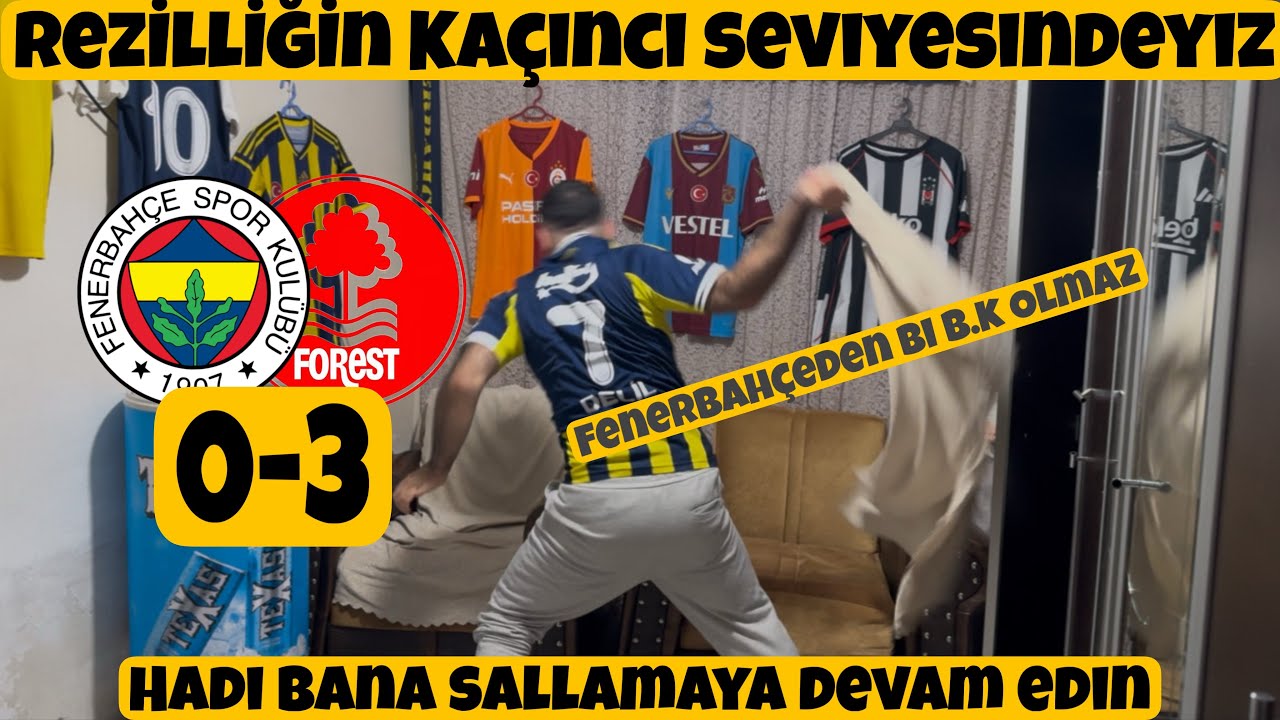 Delil Reis Çıldırdı - Fenerbahçe 0-3 Nottingham Forest FC Maçı Tepki Videosu - #keşfet #fenerbahçe 