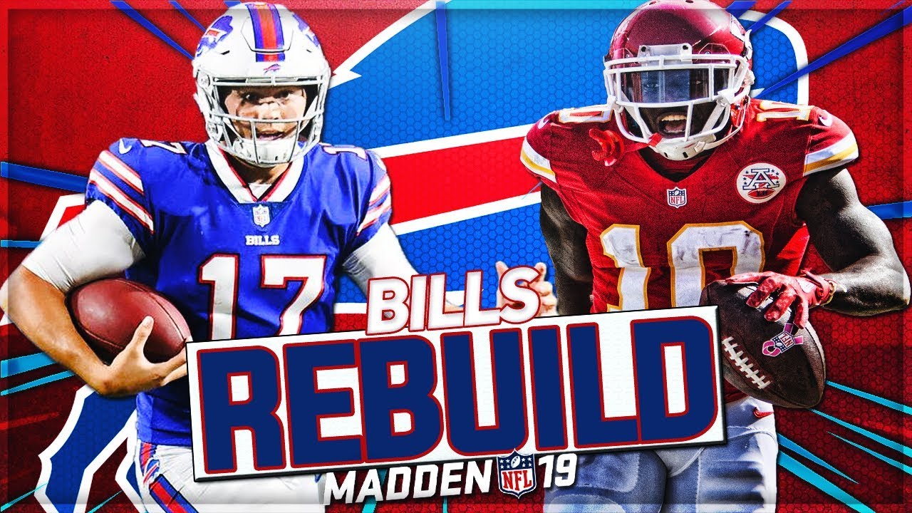 Rebuilding The Buffalo Bills | Tyreek + Grant Delpit Help Josh Allen Rebuild | Madden 19 Franchise
