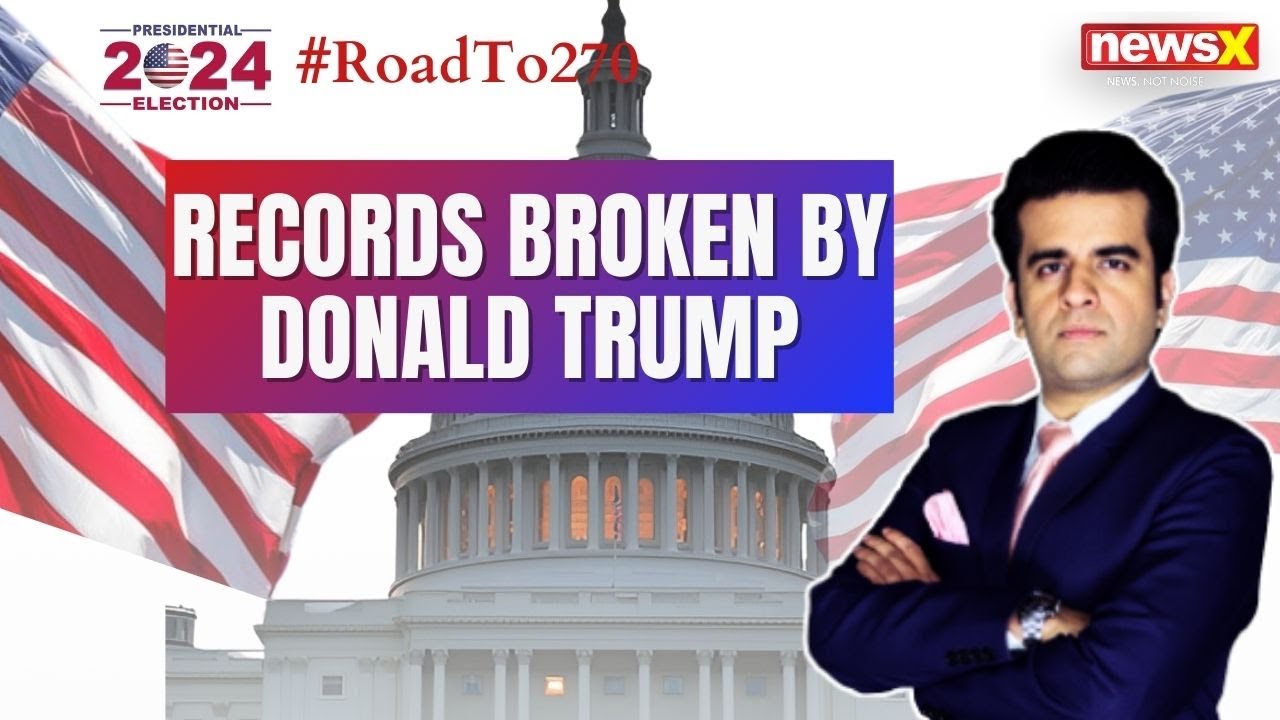 US Election Results 2024 | Records Broken By Donald Trump | NewsX