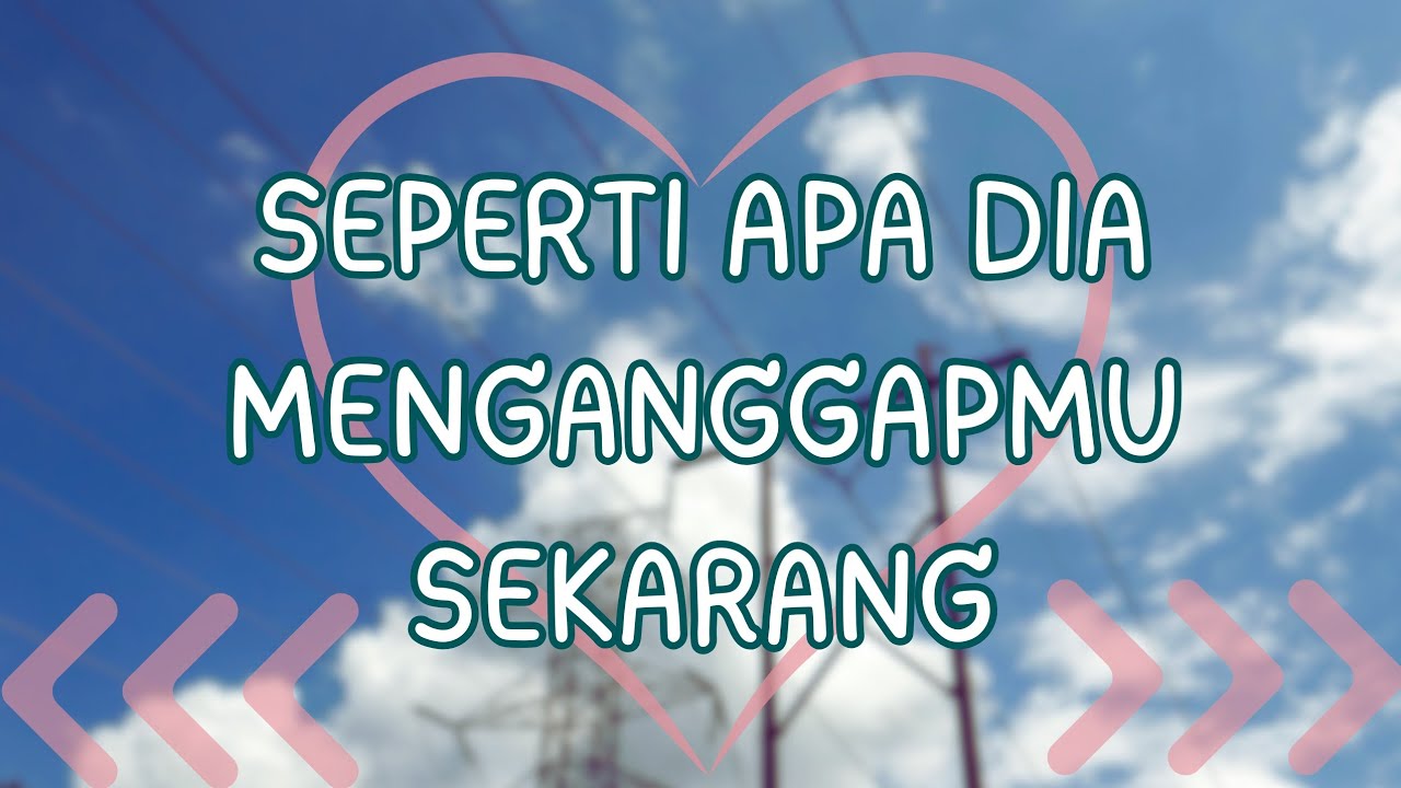 💕 HUBUNGAN INI SPESIAL ATAU BIASA SAJA? 🤔 SEPERTI INI DIA MENGANGGAPMU SEKARANG 💯🔥 #tarotreading