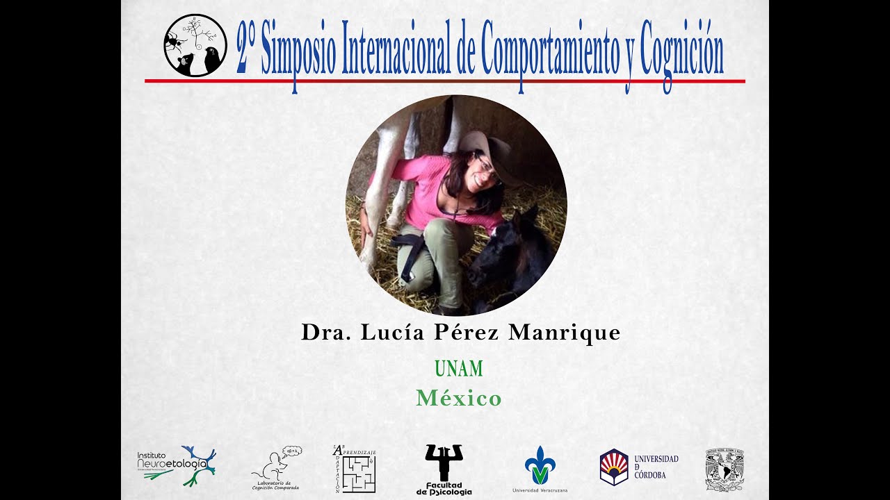 Dra. Lucía Pérez Manrique - Ontogenia de las diferencias individuales del temperamento en caballos