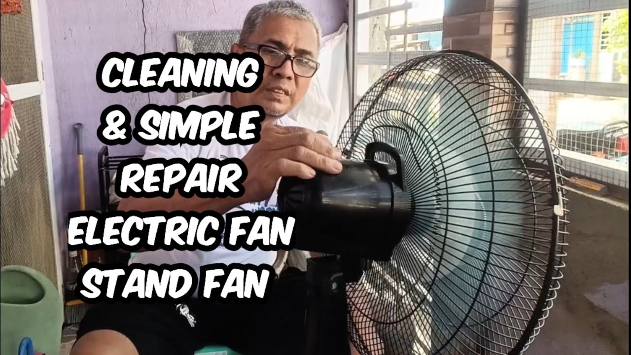 Cleaning & simple repair of electric fan stand fan