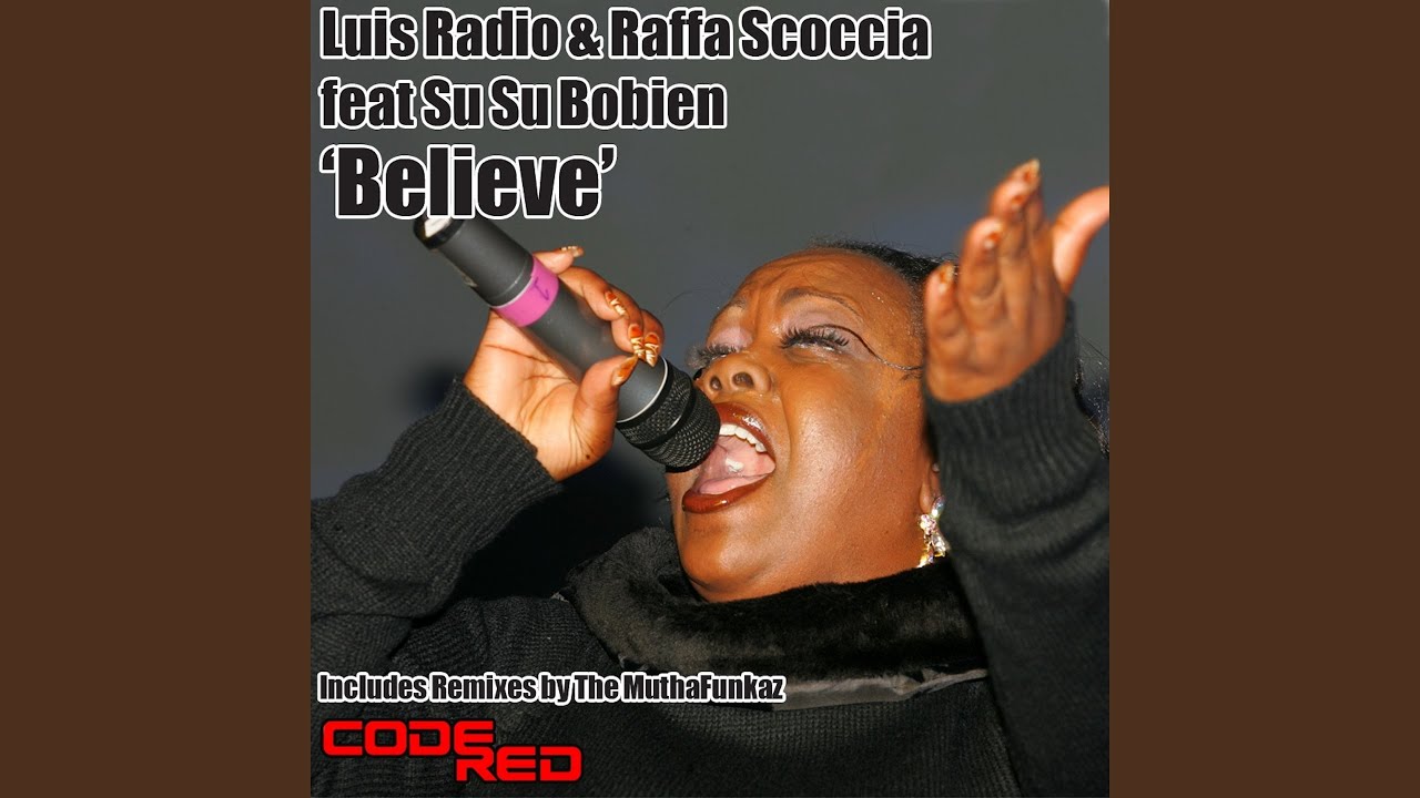 Believe (MuthaFunkaz Praise & Worship Mix) (feat. SuSu Bobien)