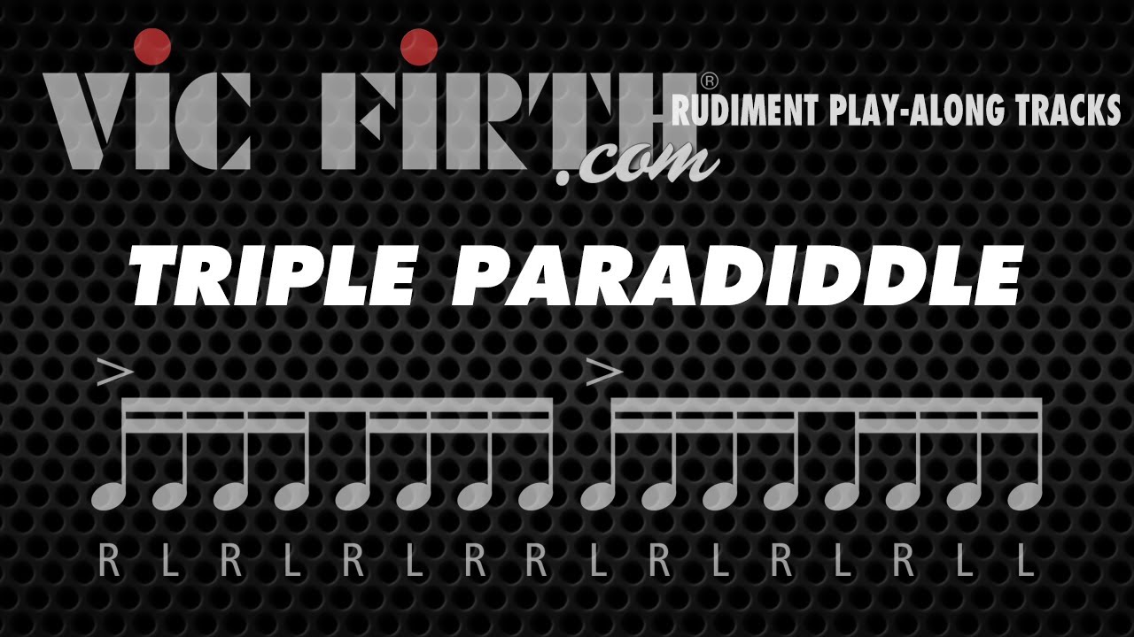 Triple Paradiddle: Vic Firth Rudiment Playalong