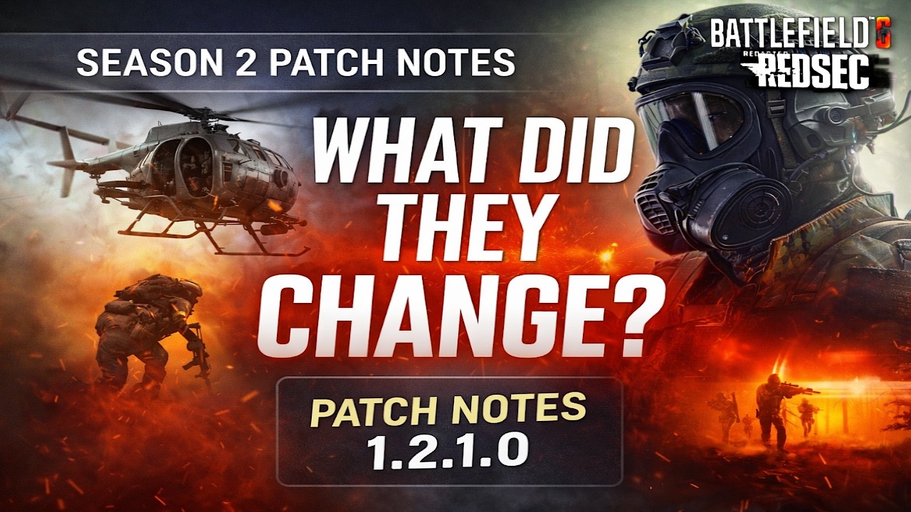 Battlefield 6 Season 2 Patch Notes Breakdown &ndash; EVERYTHING in Update 1.2.1.0
