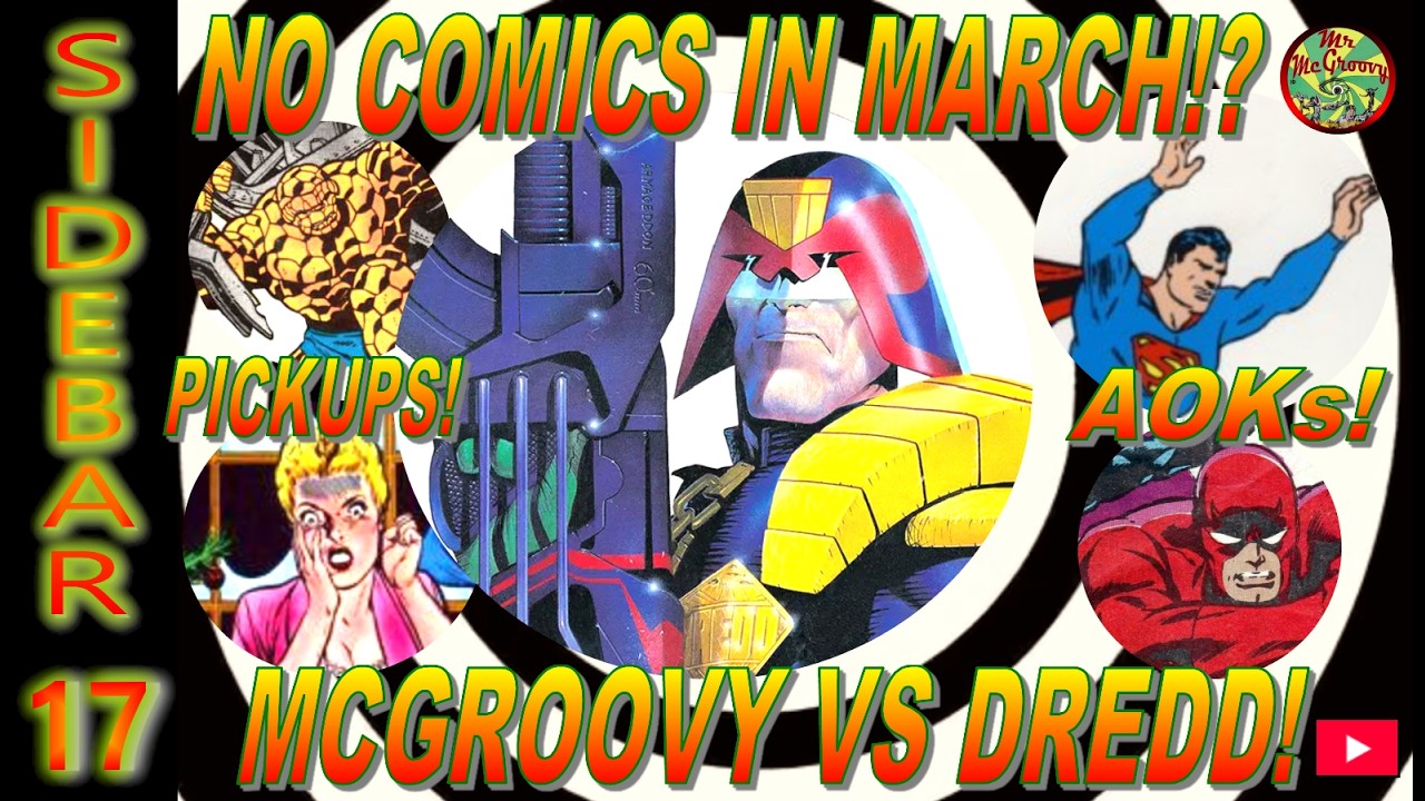 Sidebar - 017: Miserly March, AOKs & McGroovy vs. Dredd