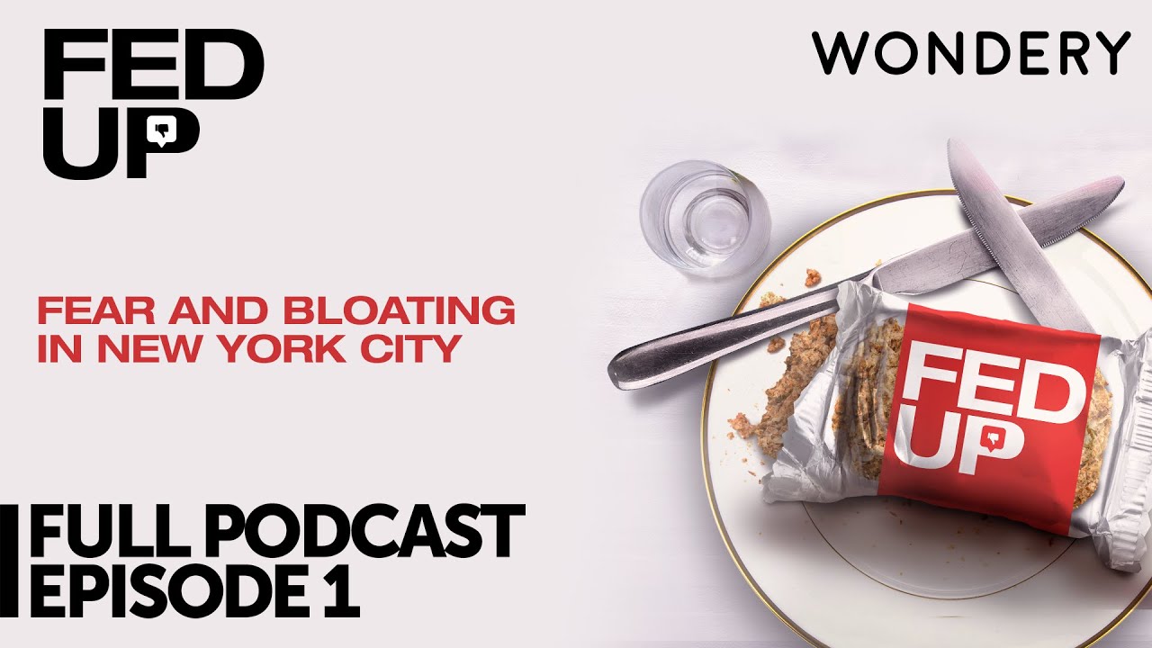 Episode 1: Fear and Bloating in New York City | Fed Up | Full Episode