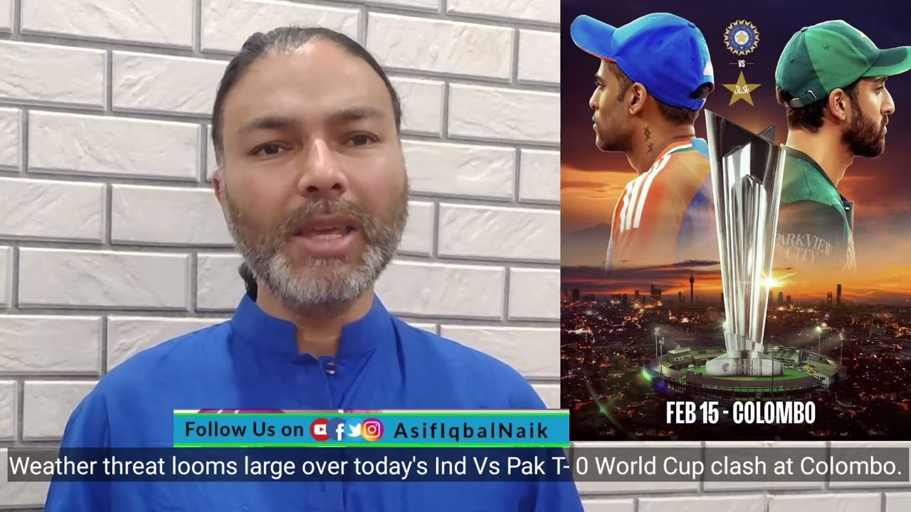 Weather threat looms large over today's Ind Vs Pak T- 20 World Cup clash at Colombo. Watch video 