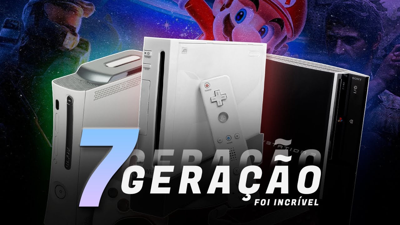 A INESQUECÍVEL 7ª GERAÇÃO DE CONSOLES