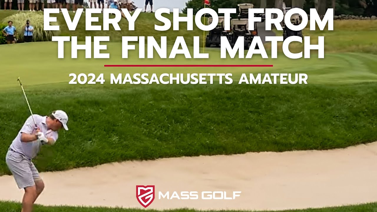 Every Shot From the 2024 Massachusetts Amateur | Final Match