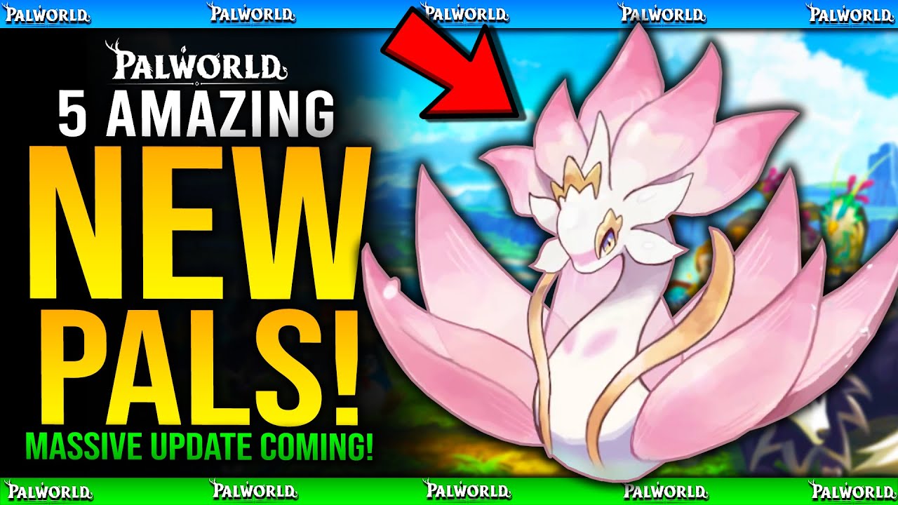 Palworld - 5 AMAZING NEW PALS from Massive New Update Coming! (Palworld 1.0 Update News)