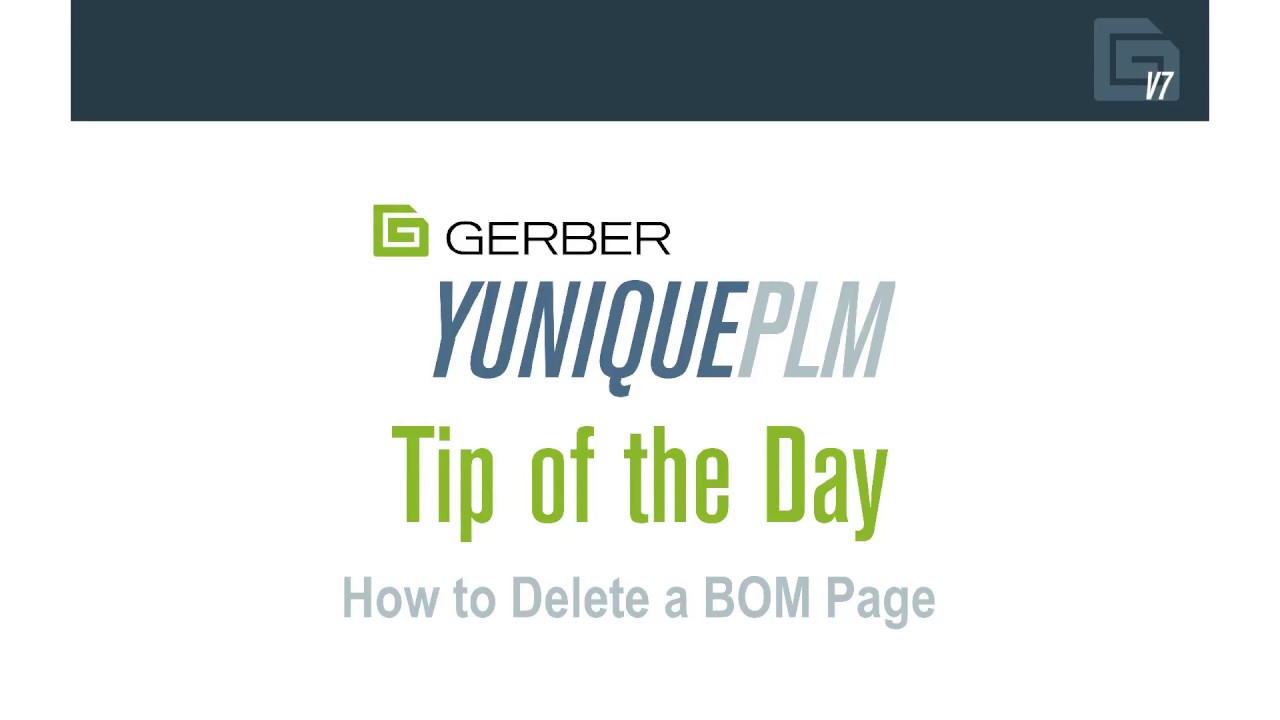 YuniquePLM Tip of the Day: How to Delete a BOM Page