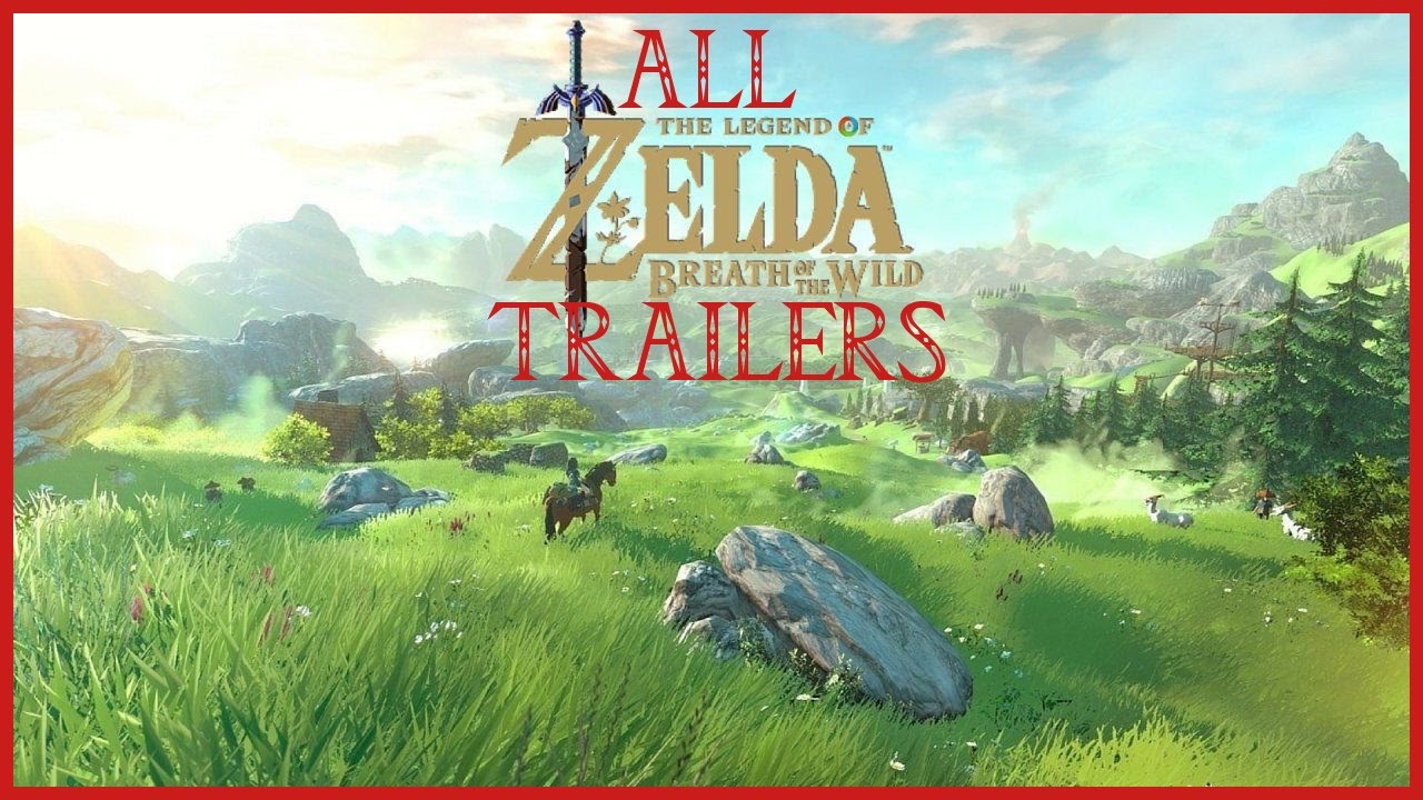 ALL Legend of Zelda Breath of the Wild Trailers (2014 - 2016)