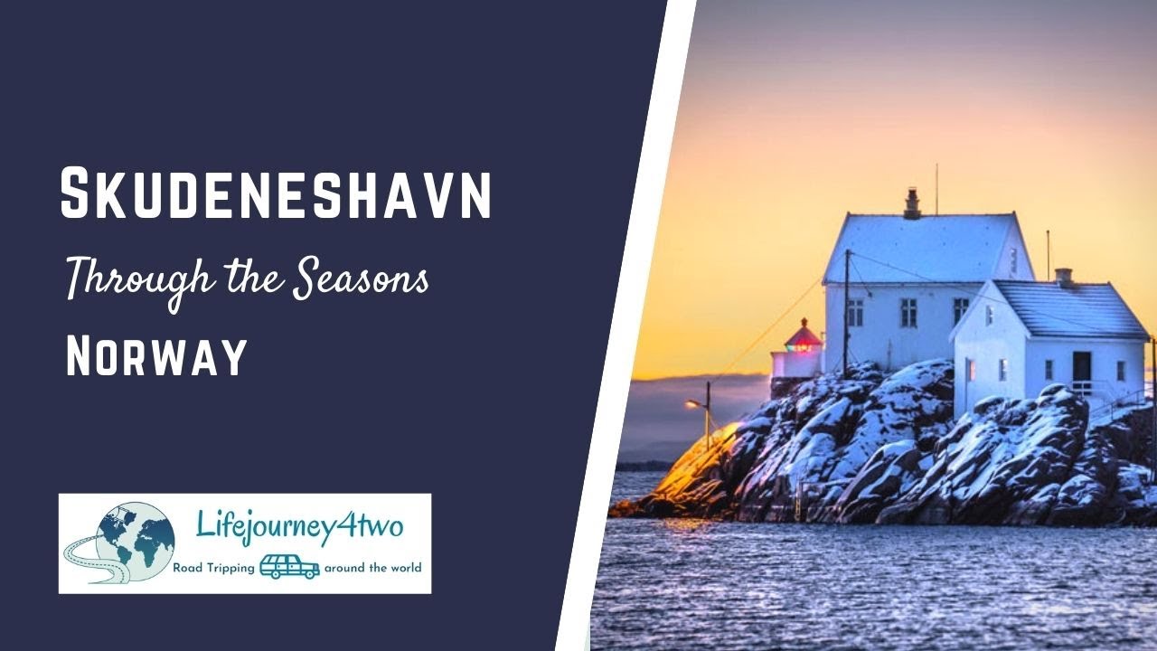 Skudeneshavn, Norway  - Through the Seasons