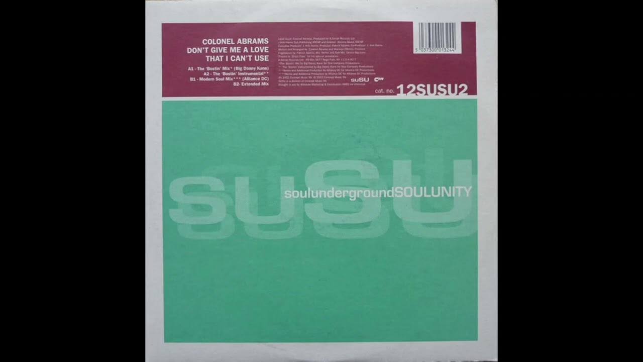 Colonel Abrams – Don't Give Me A Love That I Can't Use (Modern Soul Mix)