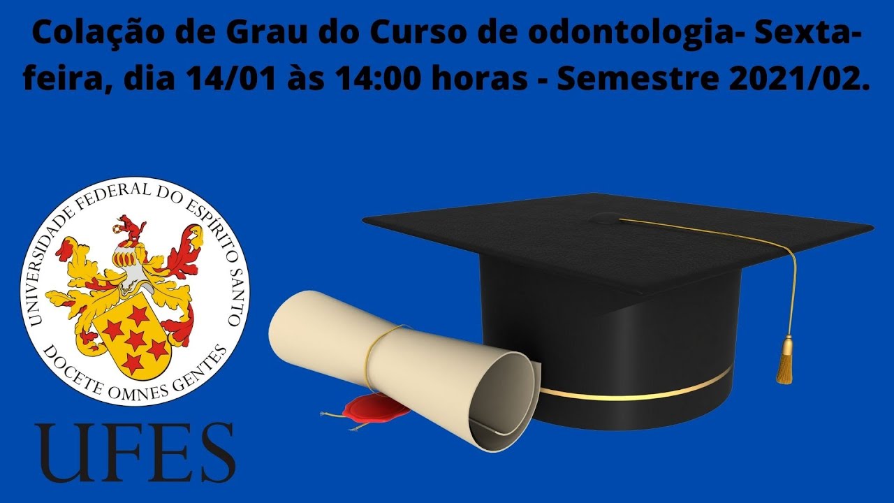 Colação de Grau do Curso de Odontologia da UFES