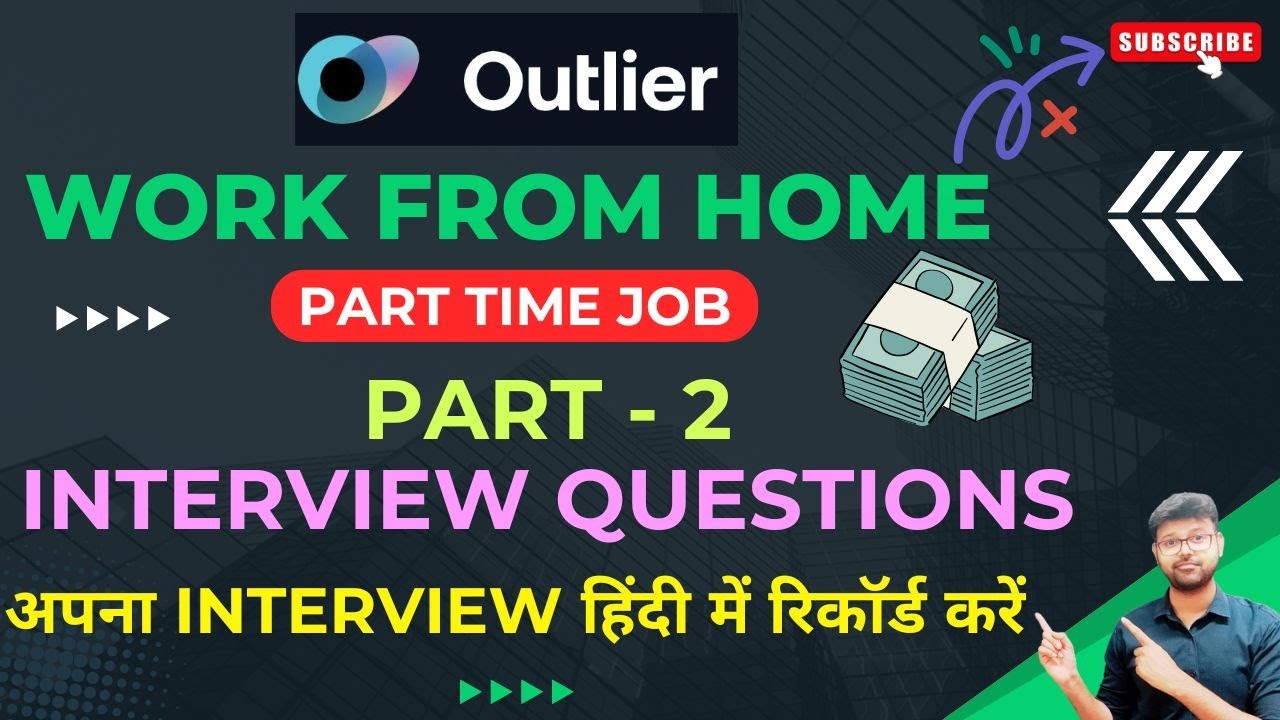 OUTLIER AI HINDI LANGUAGE - INTERVIEW QUESTIONS IDEA | PART 2 | PART TIME JOB | EARN ONLINE #jobs