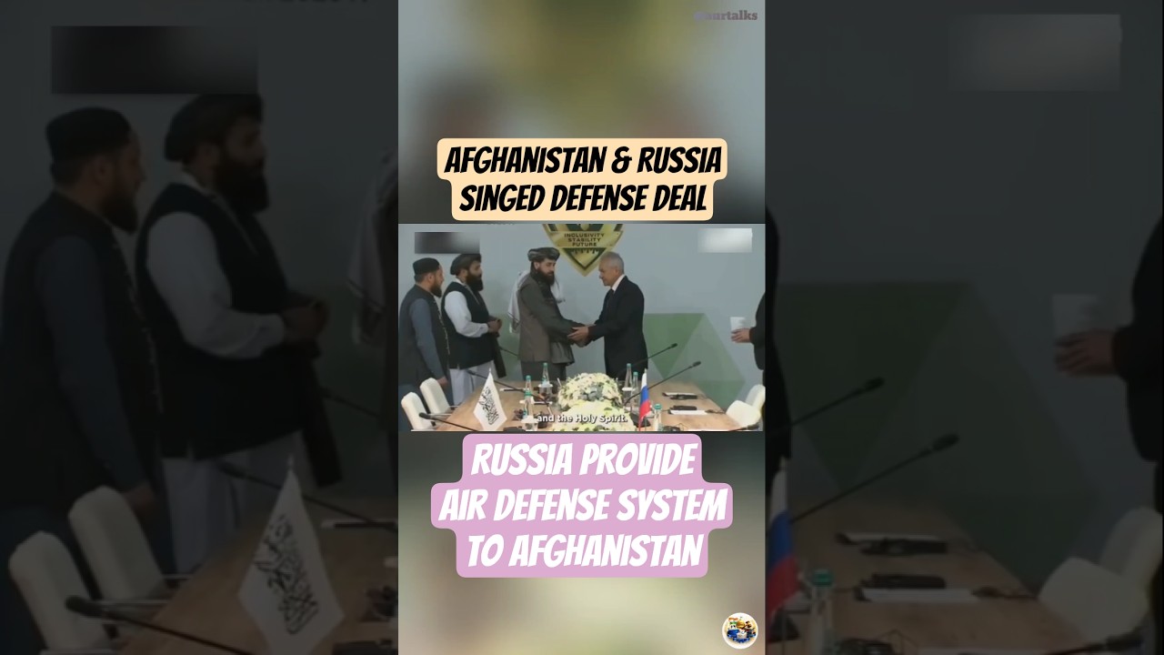 Russia Afghanistan defence agreement #defencenews #indiandefence #pakistanafghanistanwar #shorts