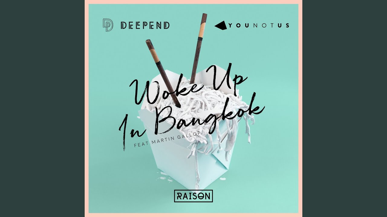 Woke up in Bangkok