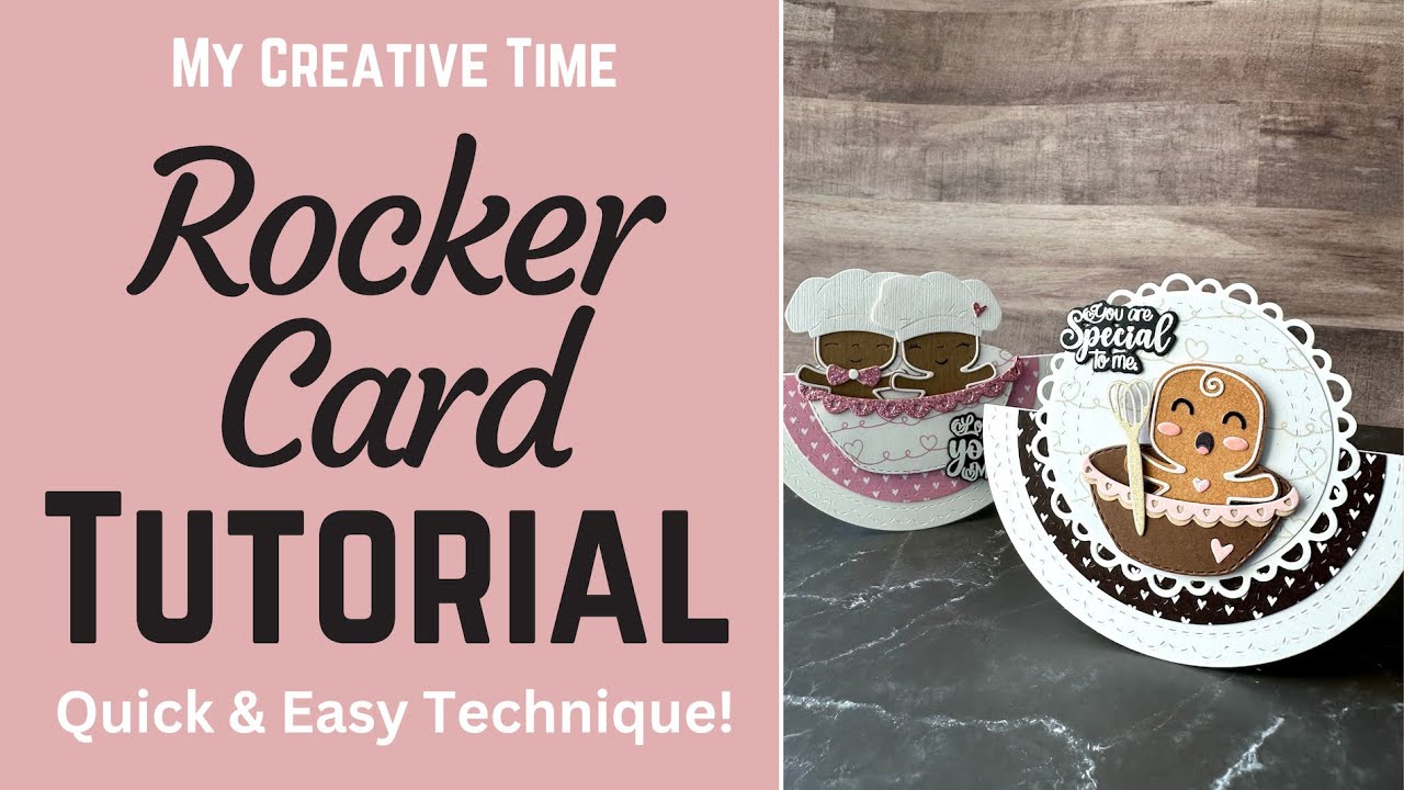 Quick & Easy! Rocker Card Tutorial | My Creative Time