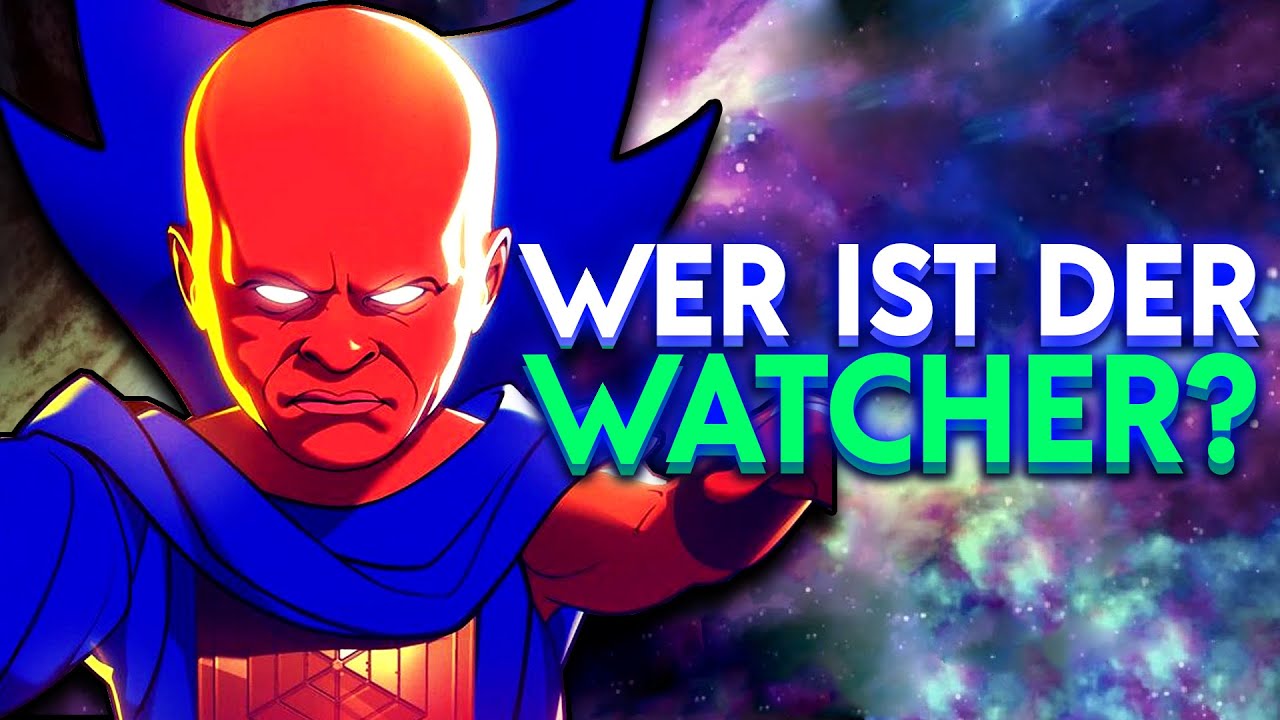 Wer ist der WATCHER?! I Alles über den Guide aus What If… 👁