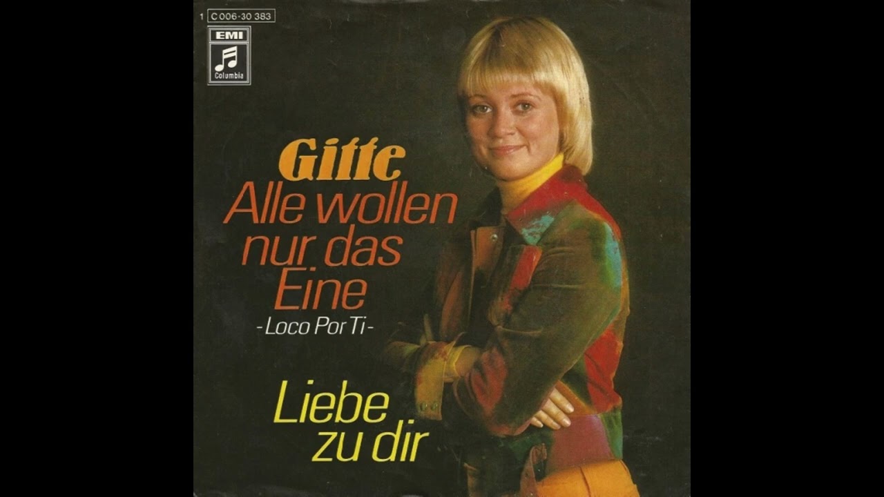 Gitte - Alle wollen nur das Eine