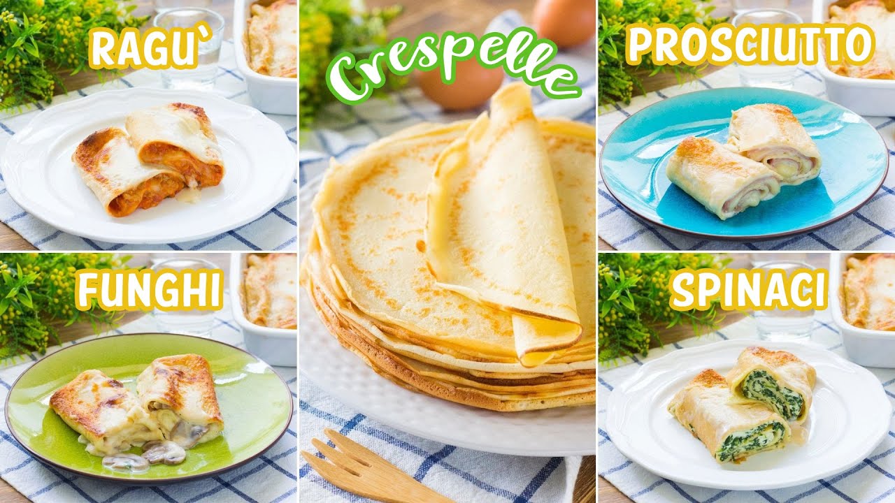 Crespelle al Forno - 4 Idee per Farcirle 💖 Prosciutto 💖 Funghi 💖 Spinaci 💖 Ragù 💖 55Winston55