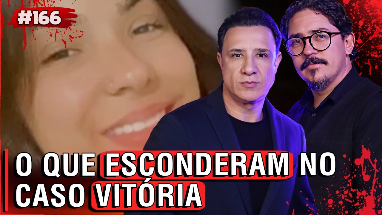 ERROS & VAZAMENTOS: O que não foi REVELADO do caso VITÓRIA de CAJAMAR #166