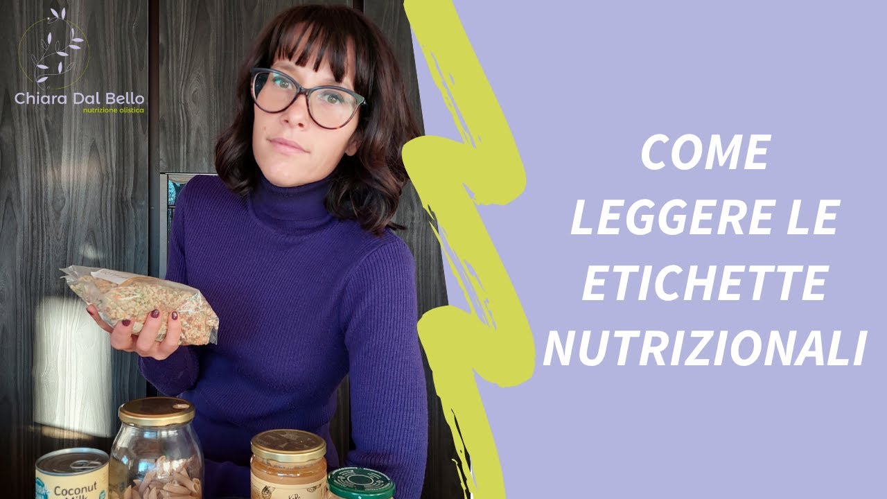 Come leggere le etichette nutrizionali