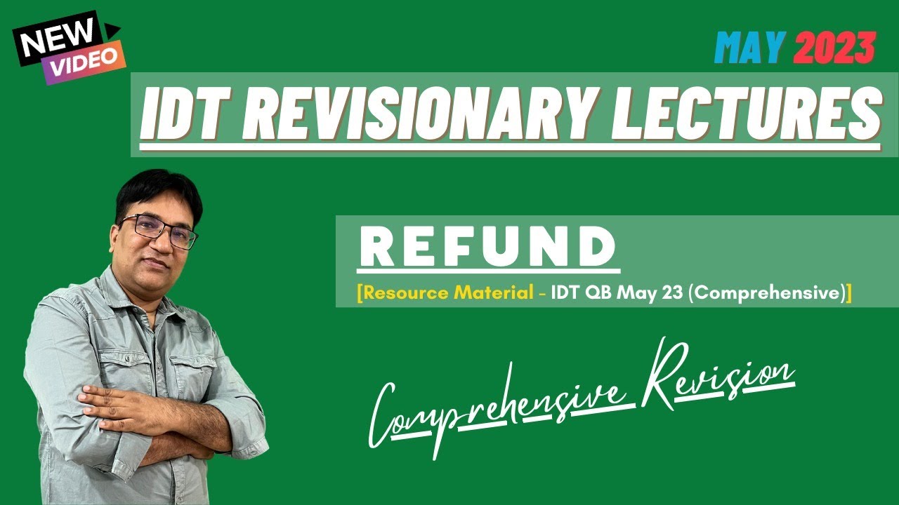 CA-Final Revision Lecture-1(Refund) - May 23