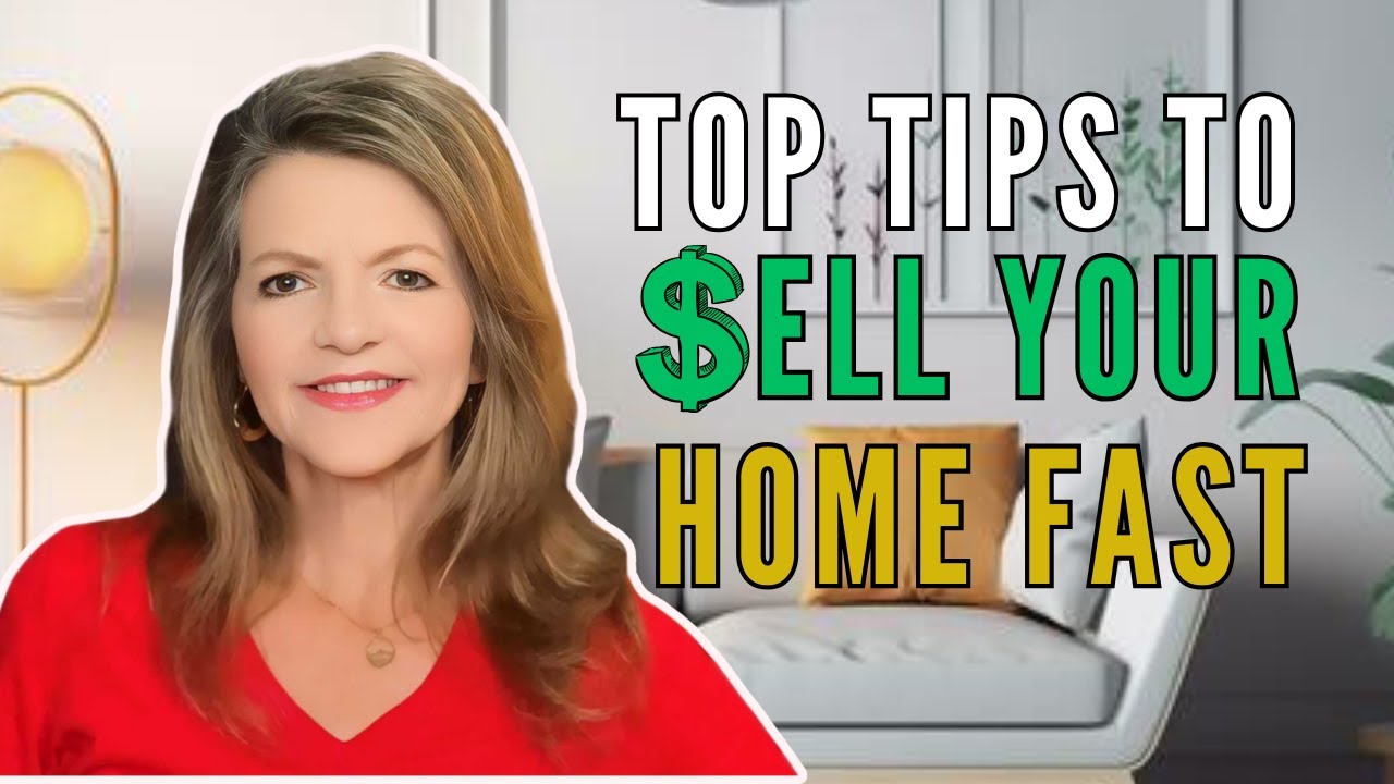 Top Tips to Sell Your Home FAST! Proven Strategies for a Quick Sale and for TOP DOLLAR