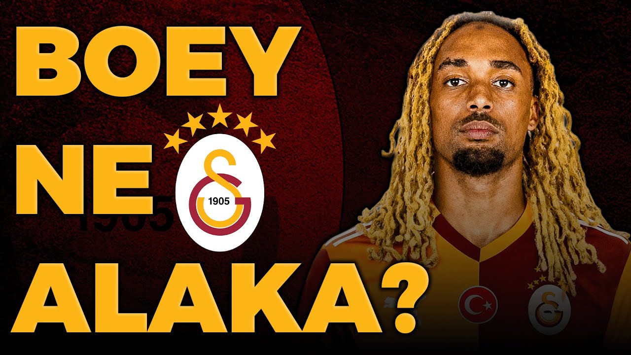 Galatasaray NEDEN Boey'yi Kiraladı?