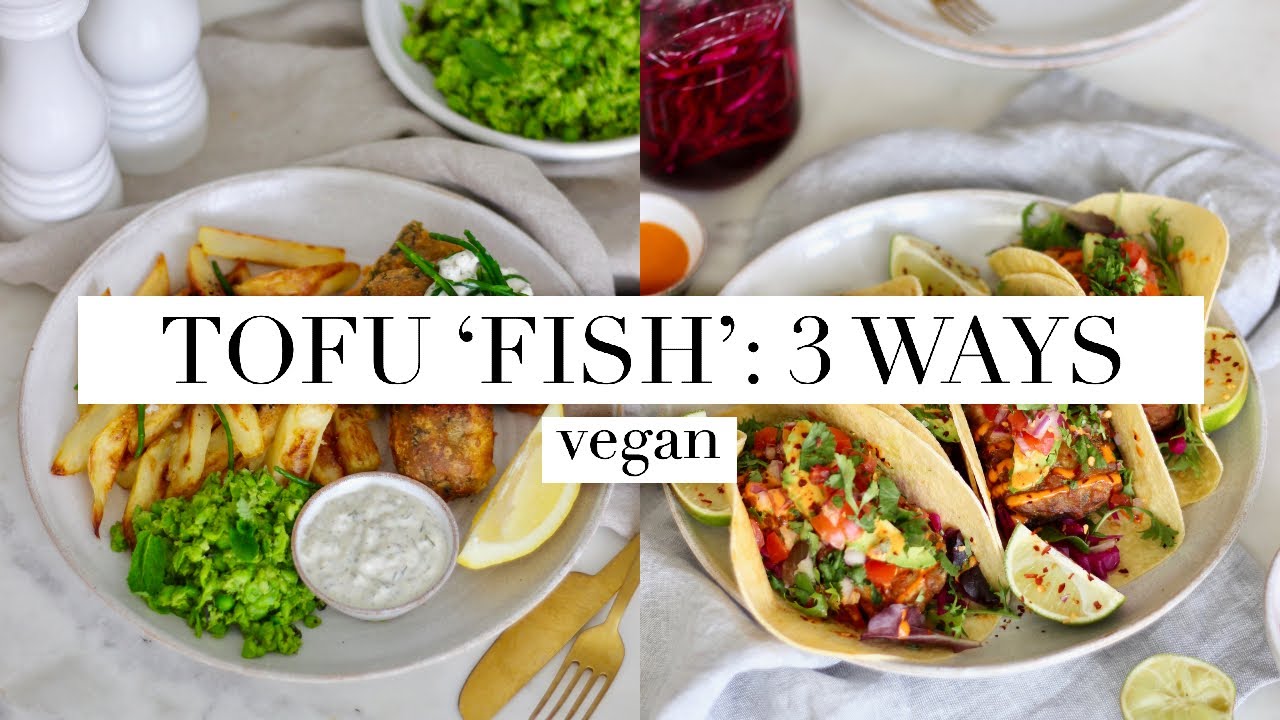 Tofu 'Fish' 3 Ways (Vegan) | JessBeautician AD