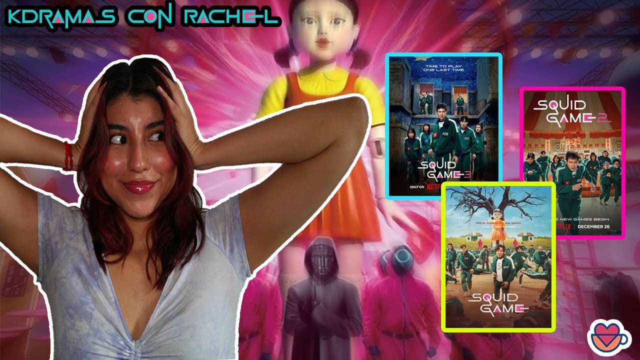 Squid Game | Reseña Completa Temporadas 1, 2 y 3 | K-Dramas con Rachel