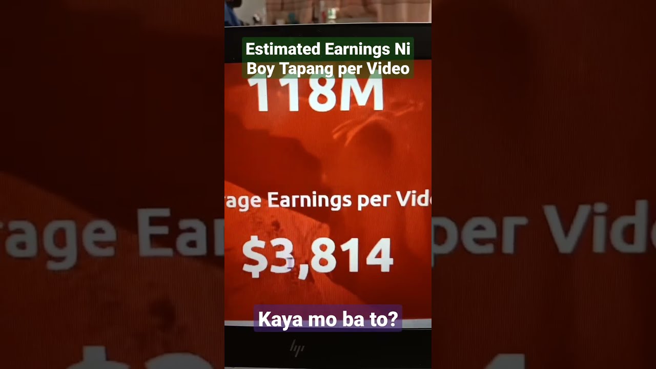 BOY TAPANG | HOW MUCH IS THE ESTIMATED AVERAGE EARNINGS PER VIDEO  | $ 3,814 | TOTOO BATO?