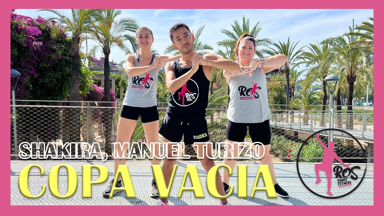 Copa Vacía - Shakira, Manuel Turizo 🍷 Ros Dance Fitness | Zumba | Baile Coreo | Reggaetón | Cardio