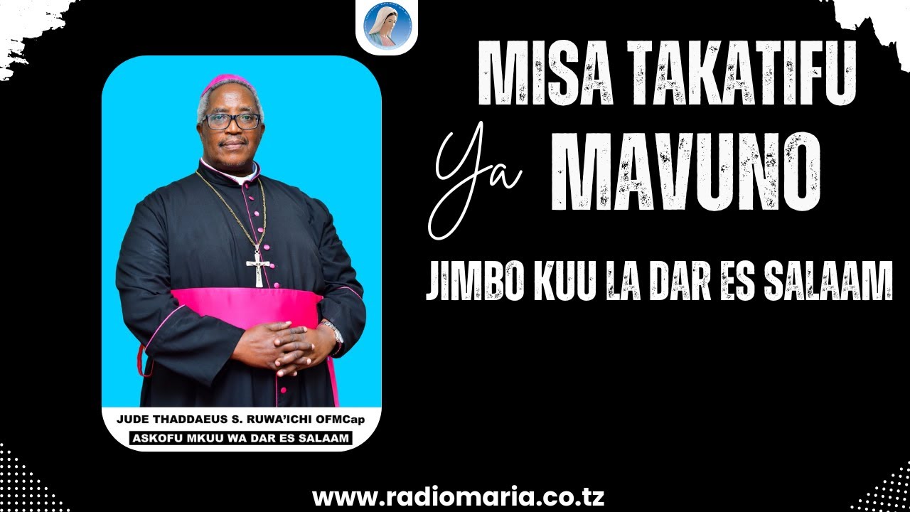 #LIVE || MISA TAKATIFU YA MAVUNO - PAROKIA YA KRISTO MFALME, JIMBO KUU LA DAR ES SALAAM.