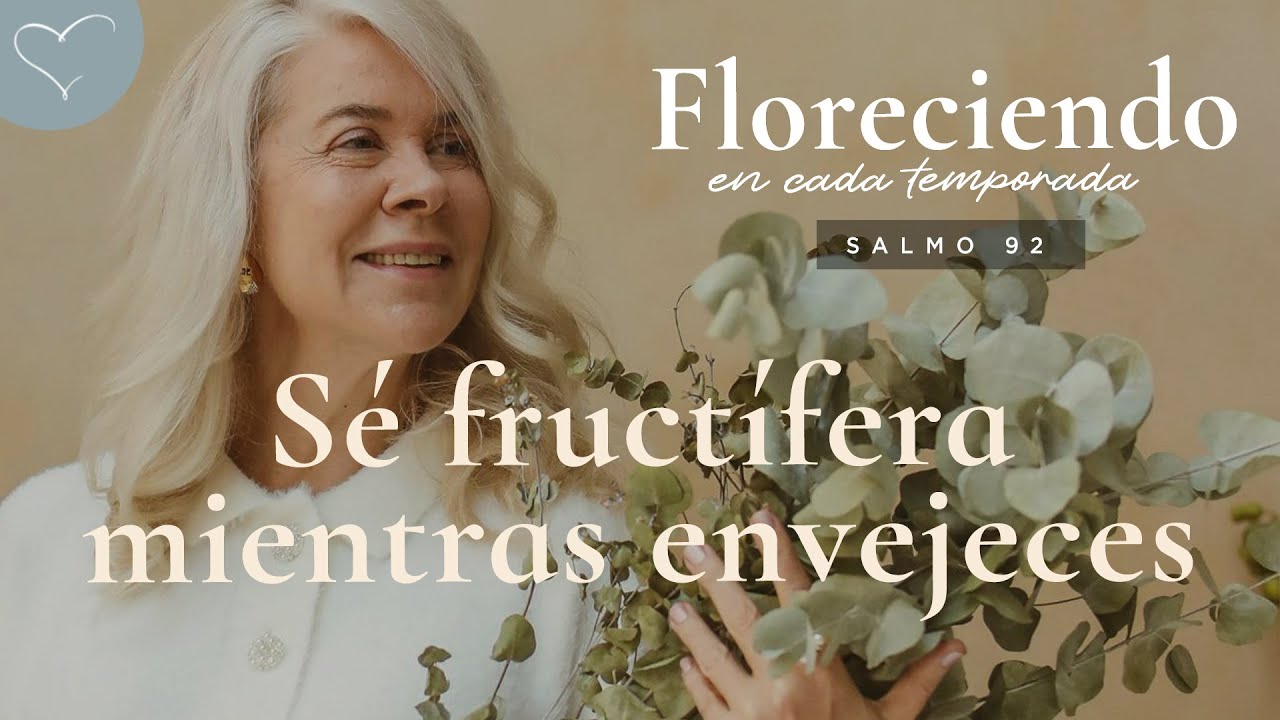 Sé fructífera mientras envejeces | ANC Podcast