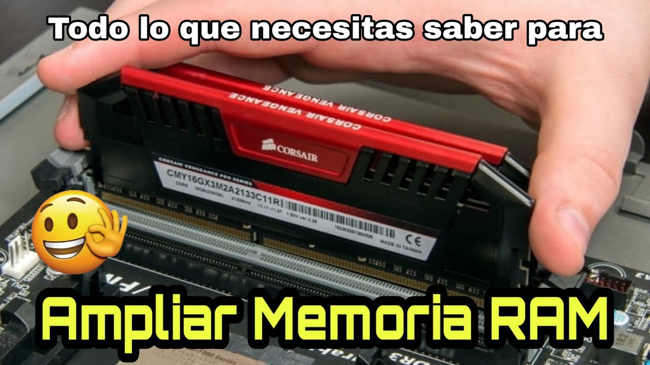 QUÉ DEBES DE SABER PARA AMPLIAR LA MEMORIA RAM DE TU PC
