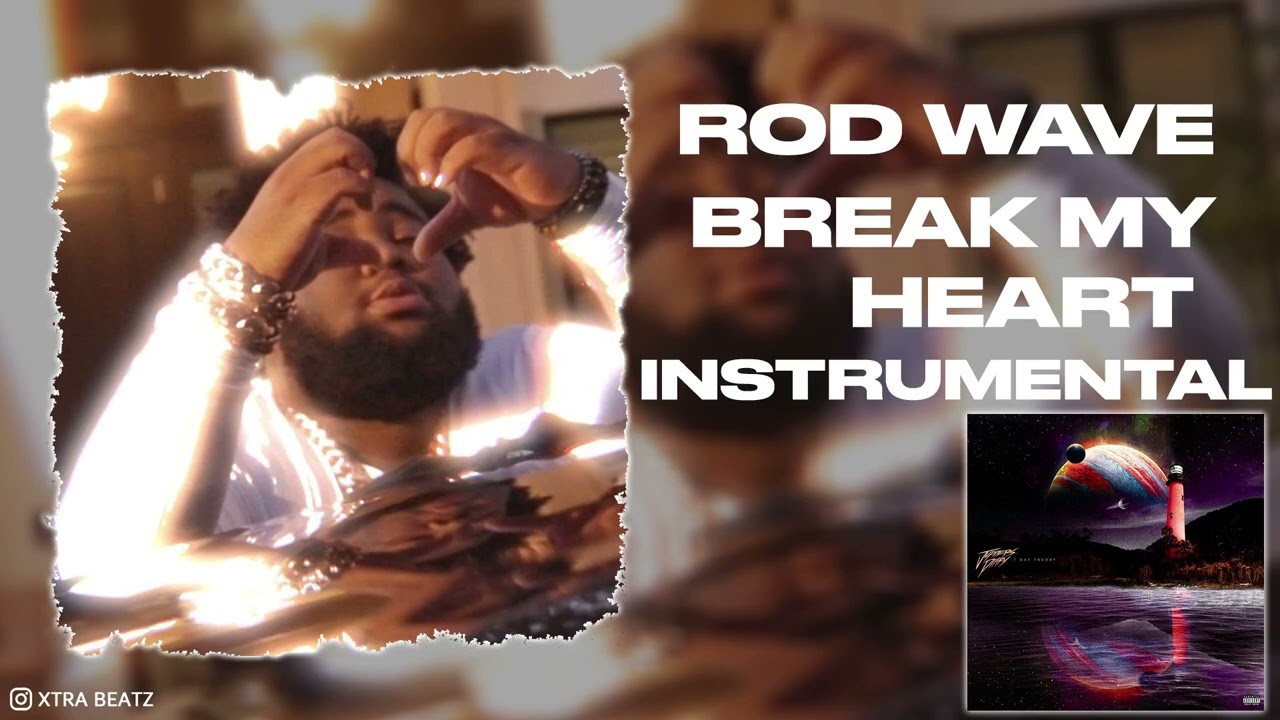 Rod Wave - Break My Heart (Instrumental)